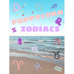 The PuppyCorn Zodiacs