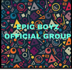 Epic boyz official group