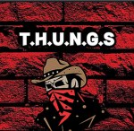 T.H.U.N.G.S