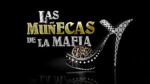 LAS MUÑ3CAS DE LA M4FIA