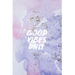The "Good Vibes Only" squad.