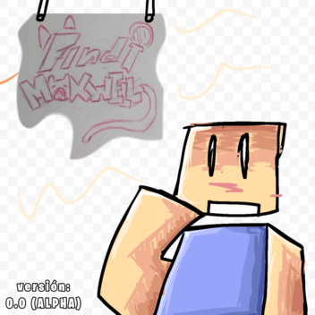 FIND MAXWELL THE CAT : REVAMP (ALPHA)