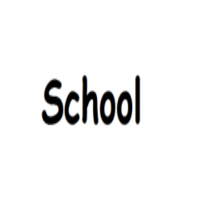 School sign Roblox decal