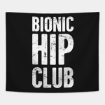 THE Bionic Hip Club