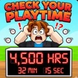 CHECK YOUR PLAYTIME!
