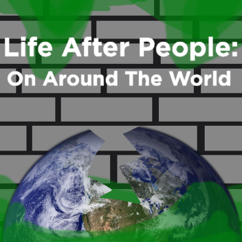 Life After People