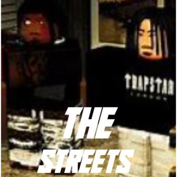 The streets