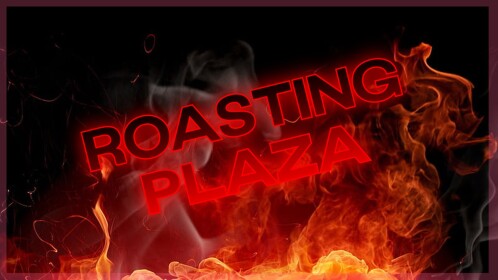 Roasting Plaza