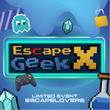 EscapeX Geek 2025