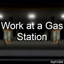 (UPDATE) Work at a Gas Station Simulator (Beta)