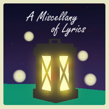 A Miscellany of Lyrics