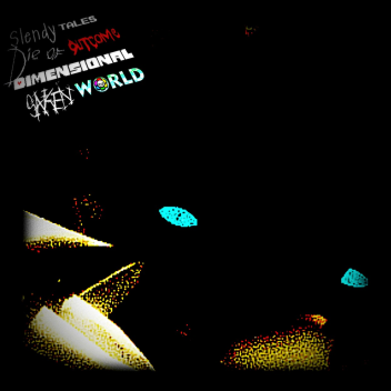 Slendy tales die of dimensional saken world