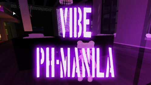 💖[NEW] VIBE PH - MANILA💖