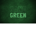 Green Gang Members...