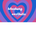 BLOXBURG_AESTHETIC