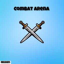 Combat Arena (RELEASE!)
