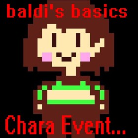 baldi's basics: THE RETURN (chara event)