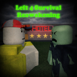 [Private Testing] Left 4 Survival : Reawakening