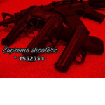 $upreme Shooterz