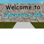 Diamond Cafe[NEW]