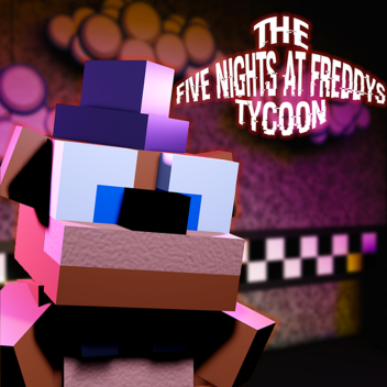 The FNAF Plushie Tycoon
