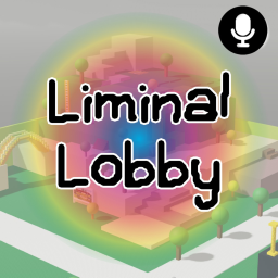 [🎙️VC ] Liminal Lobby