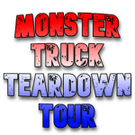 MONSTER TRUCK TEAR DOWN!