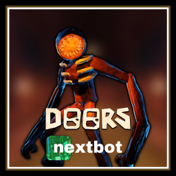 DOORS Nextbot [COMING BACK SOONISH]