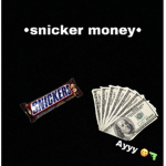 •snicker money•