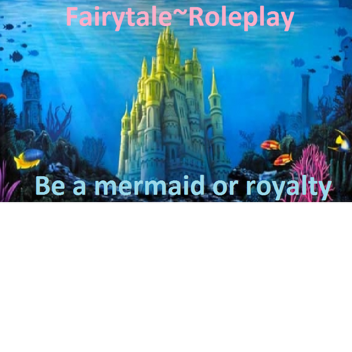 Fairytale~roleplay [beta]