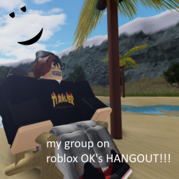my group on roblox OK's Hangout