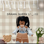 …… Drama queen……