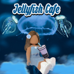~Jellyfish Cafe~