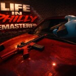[UPD] Life In Philly Remastered 