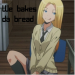 We bakes Da Bread