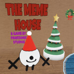 (RETURN) The Meme House