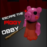 ESCAPE THE PİGGY OBBY!