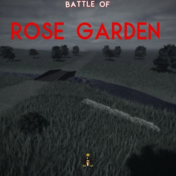 The Battle of Rose Garden