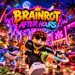 [UPD!] Brainrot After Hours