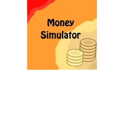 Money Simulator!