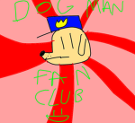 Dog Man Fan Club :D