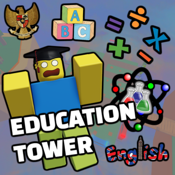 🎓 Education Tower [NEW]