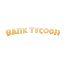 Bank Tycoon!
