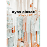 Aya’s Closet! <3