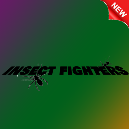 Insect Fighters NEW!!