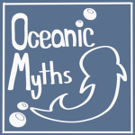 [O.M] Oceanic Myths !