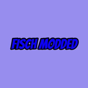 Fisch Modded Z