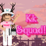 Kk Squad For Life!