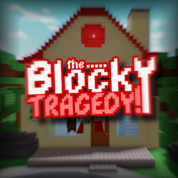 The Blocky Tragedy! (TBT)