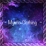 ~Mystic Clothing~